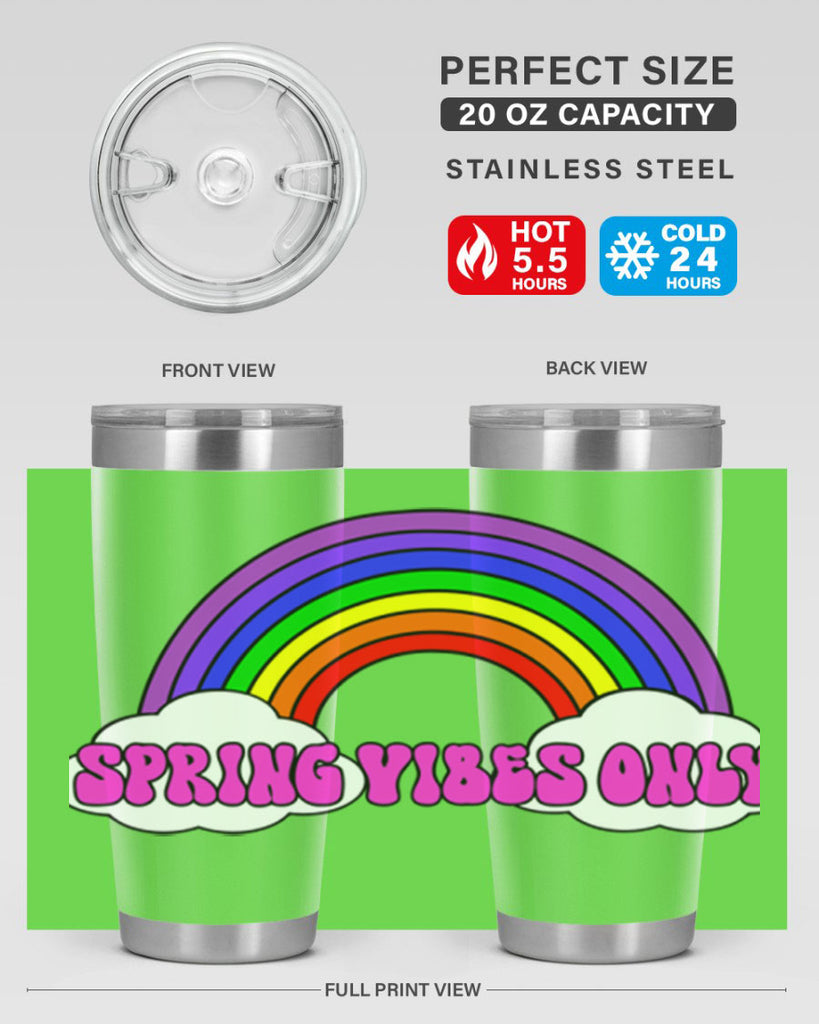 Spring Vibes Only477#- spring- Tumbler