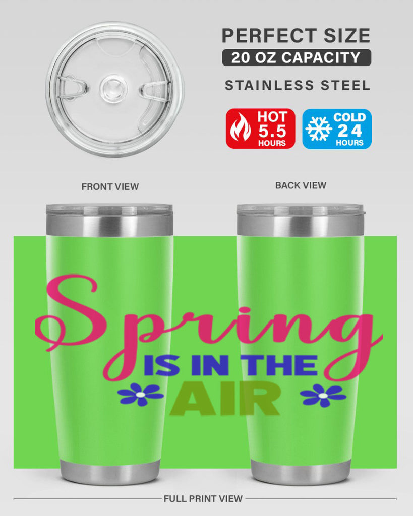 Spring is in the Air 468#- spring- Tumbler