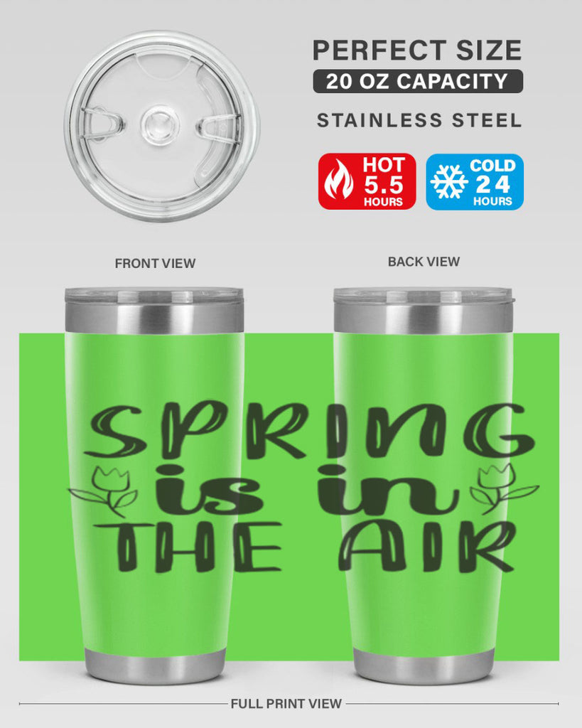 Spring is in the air 457#- spring- Tumbler