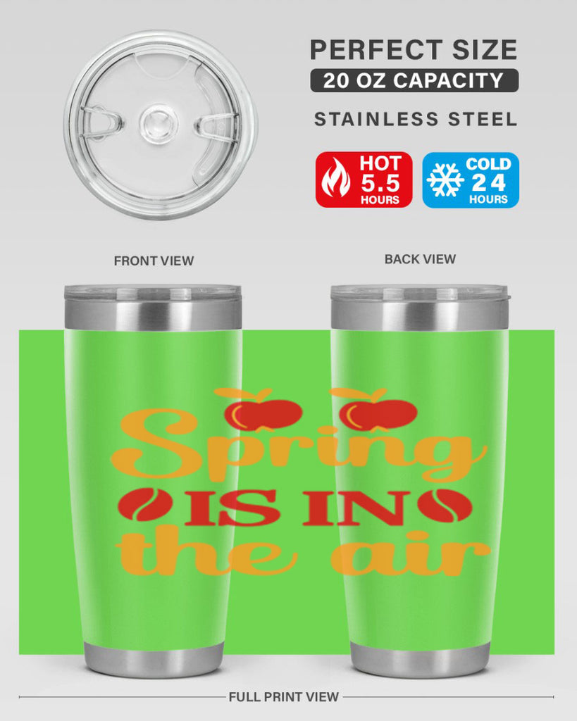 Spring is in the air 460#- spring- Tumbler