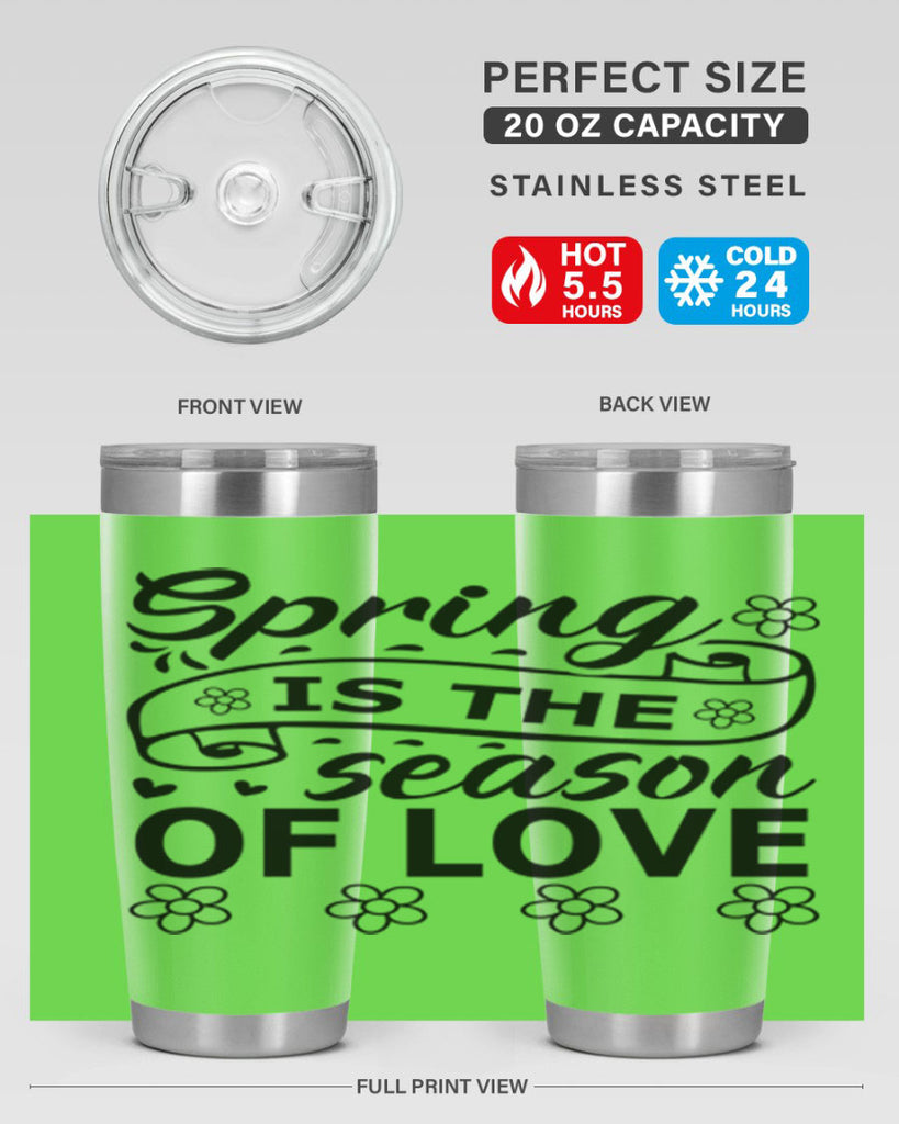 Spring is the season of 510#- spring- Tumbler