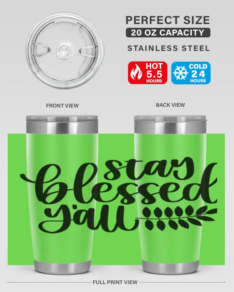 Stay Blessed Yall 508#- fall- Tumbler