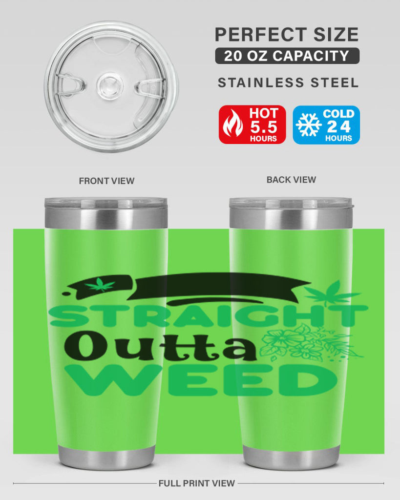 Straight Outta Weed 265#- marijuana- Tumbler