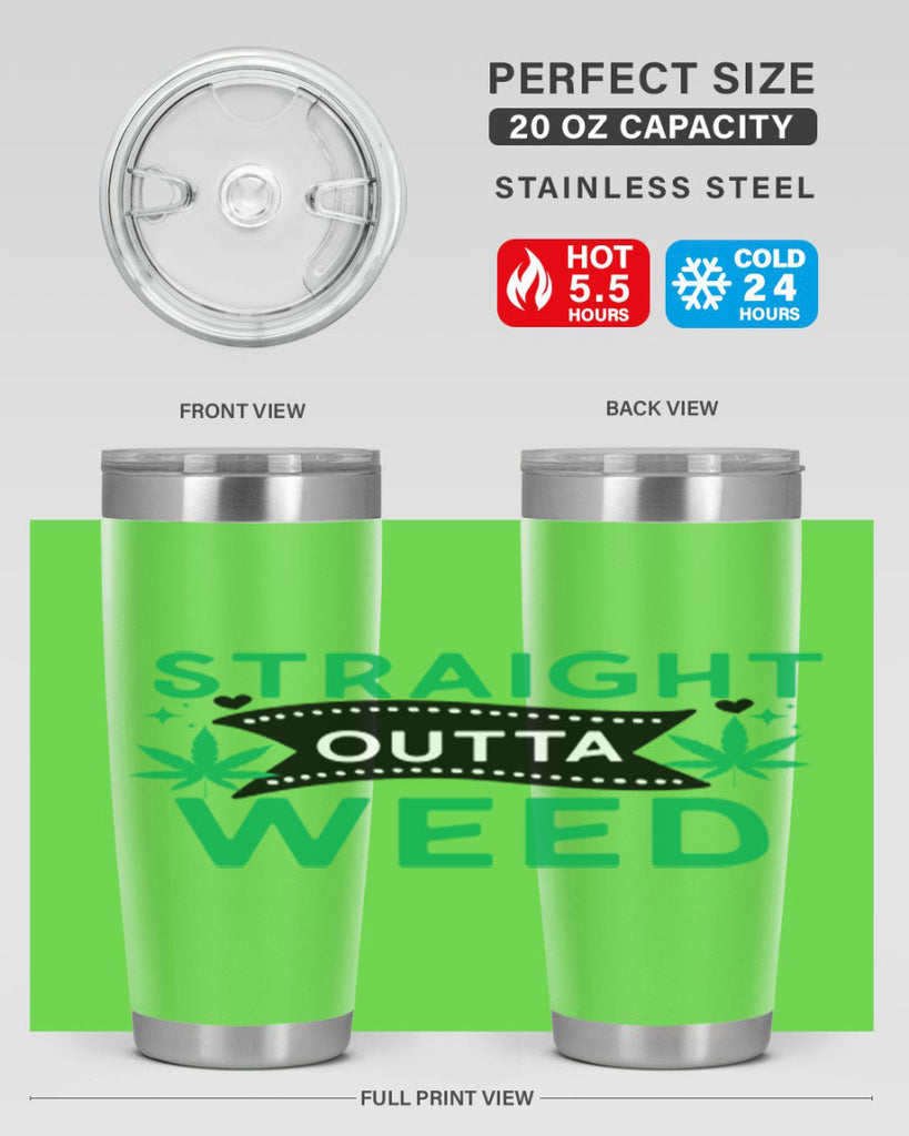 Straight Outta Weed 266#- marijuana- Tumbler