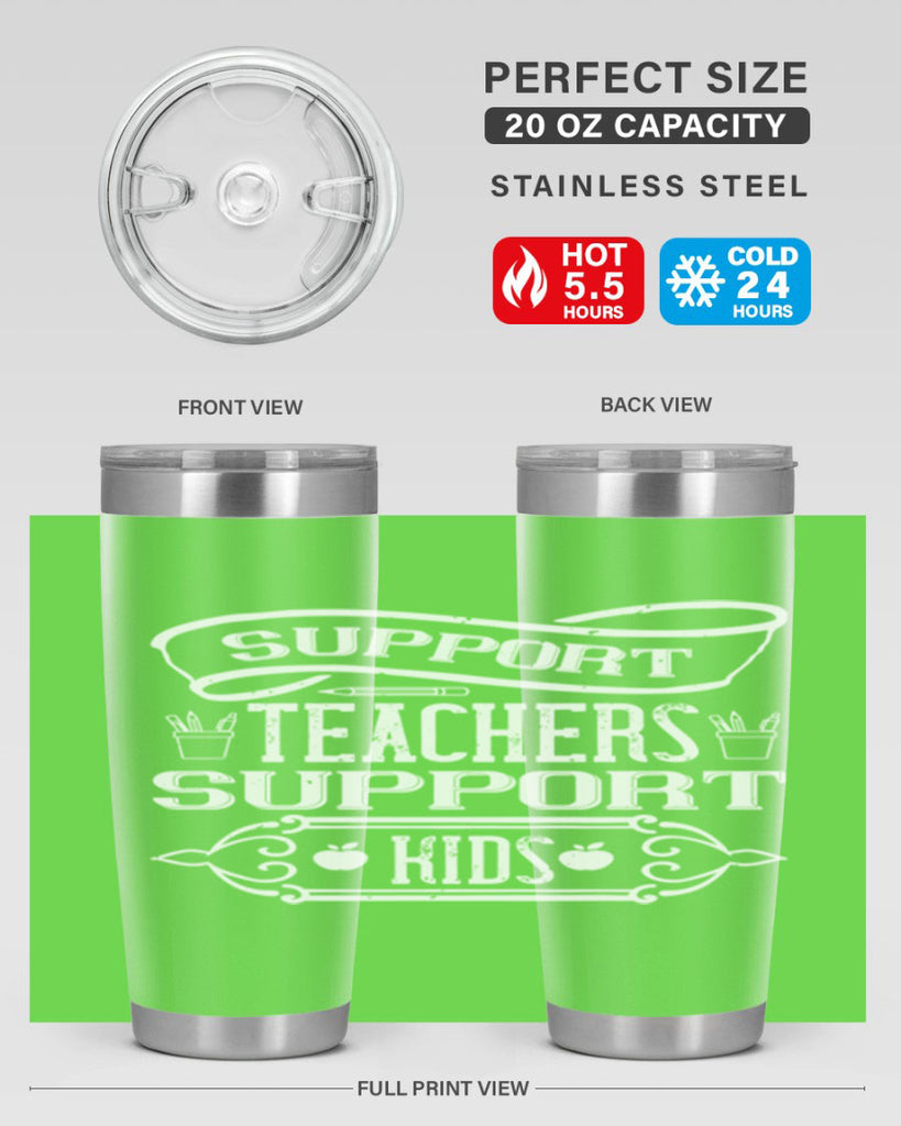 Support teachers support kids Style 18#- teacher- tumbler