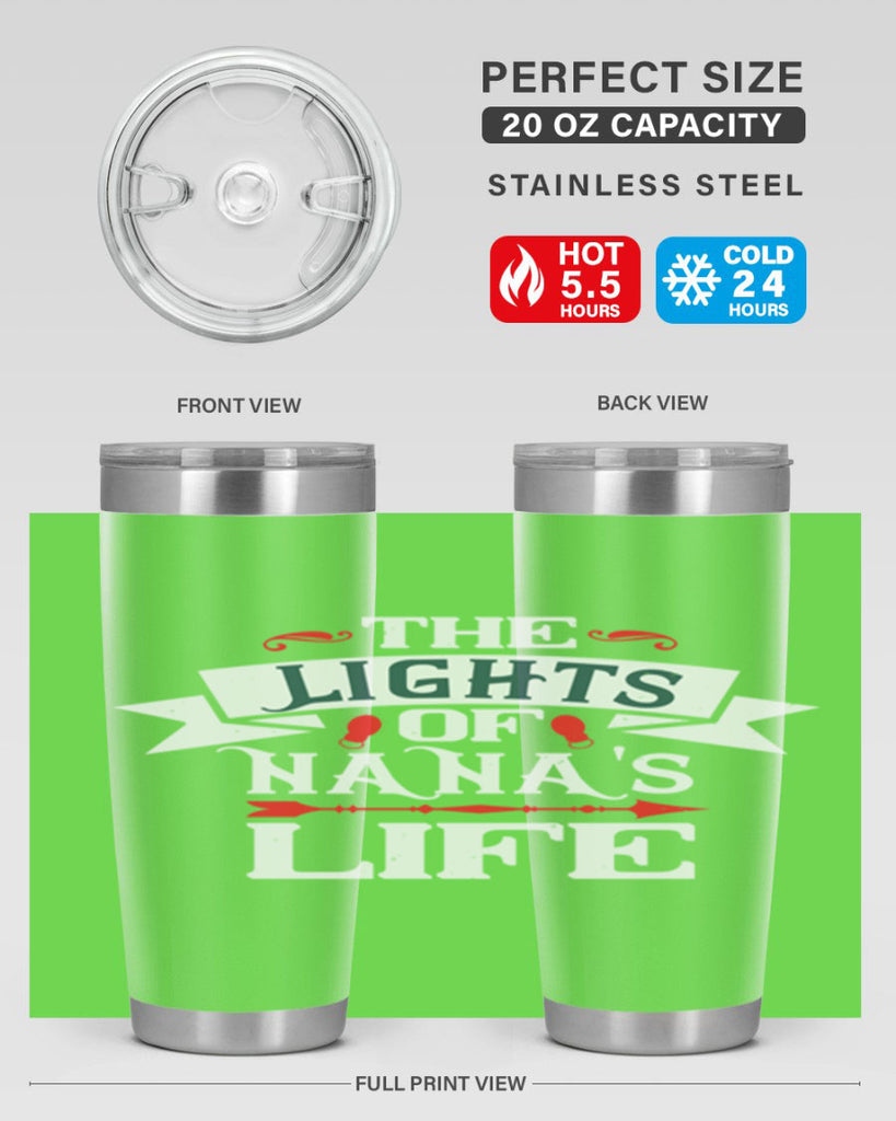 THE LIGHTS OF NANAS LIFE 1#- grandma - nana- Tumbler