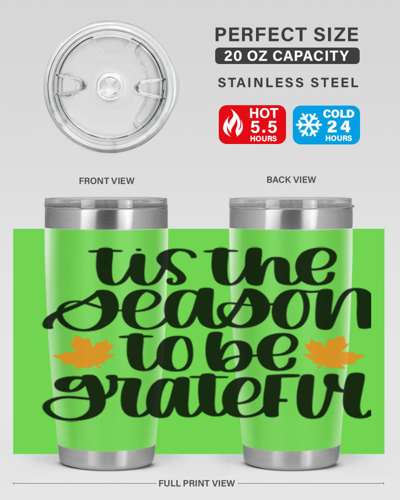 Tis The Season To Be Grateful 512#- fall- Tumbler