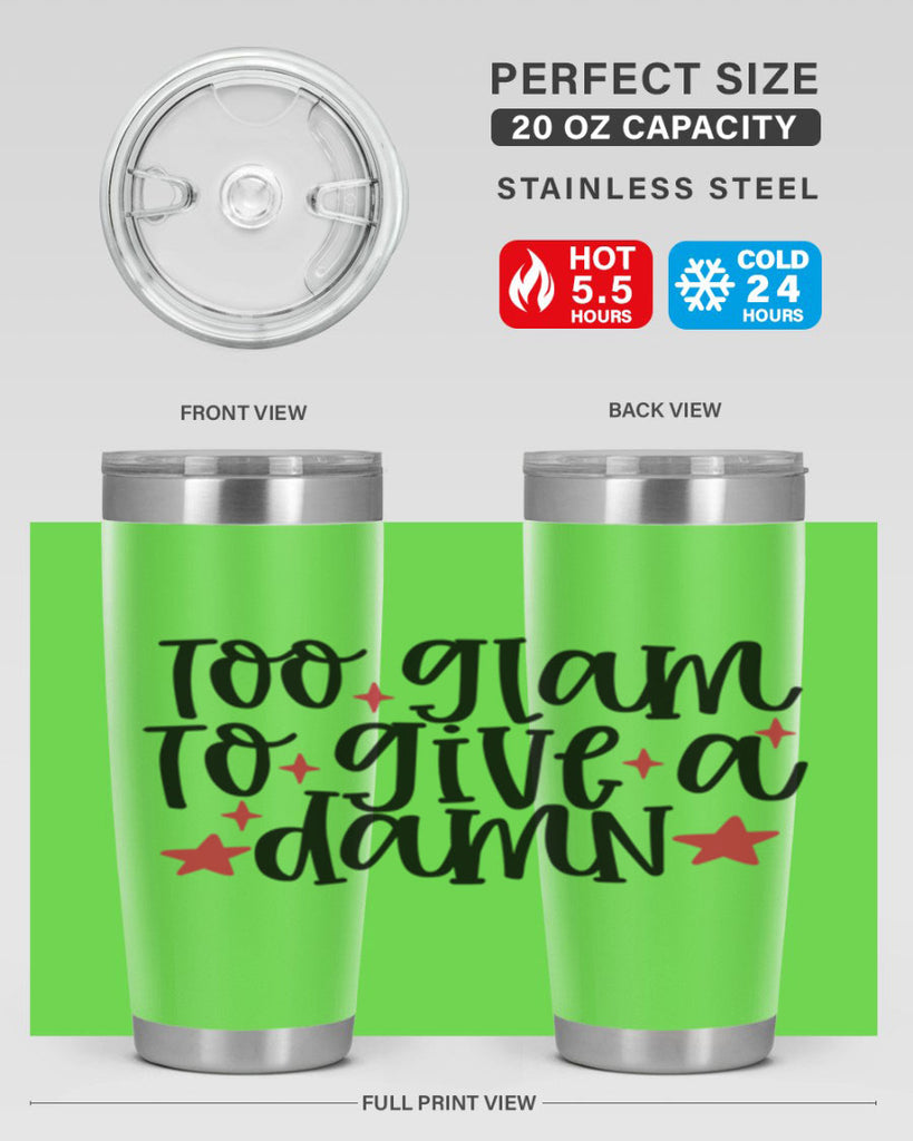 Too glam to give a damn design Style 215#- make up- Tumbler