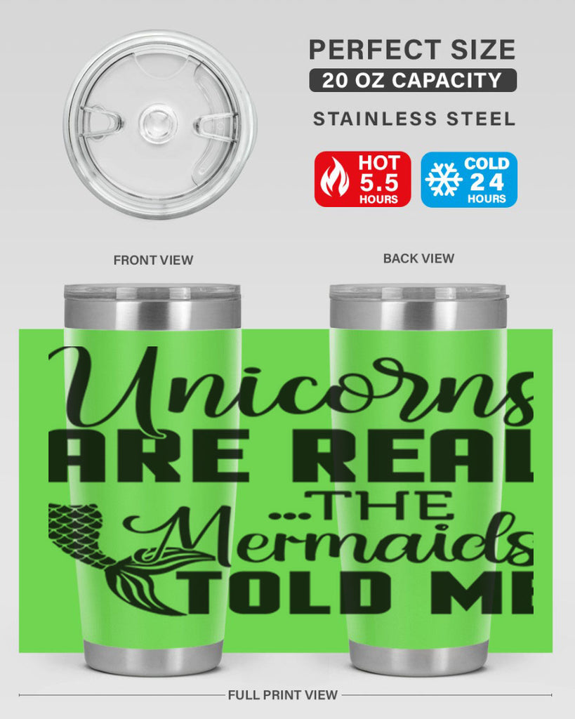 Unicorns are real the Mermaids 664#- mermaid- Tumbler