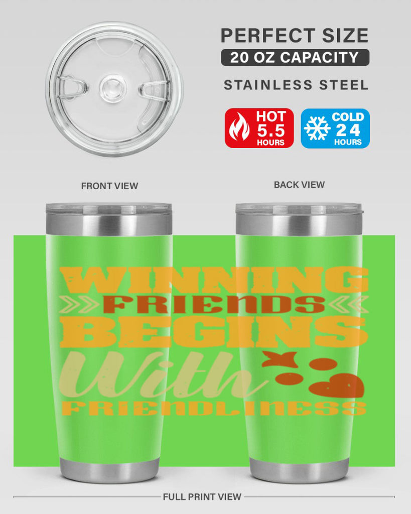 Winning friends begins with friendliness Style 25#- Best Friend- Tumbler