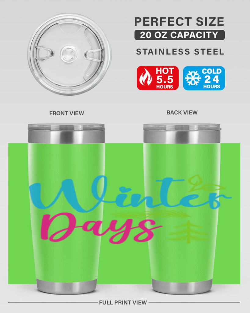 Winter Days 500#- winter- Tumbler
