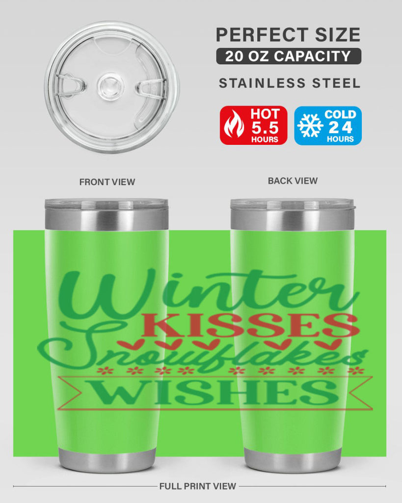 Winter Kisses Snowflakes Wishes 522#- winter- Tumbler