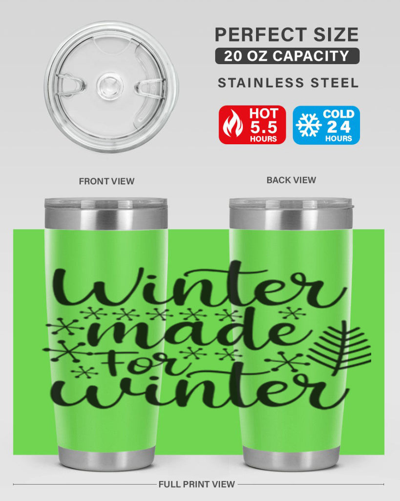 Winter Made For Winter 563#- winter- Tumbler