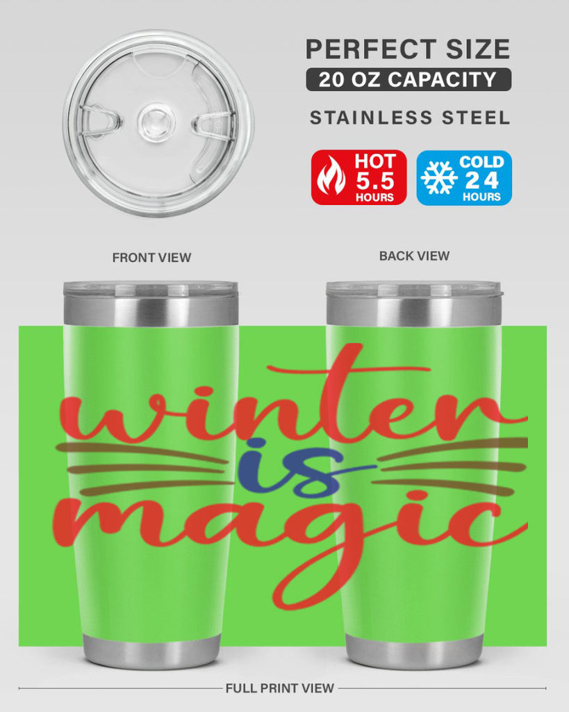 Winter is Magic 557#- winter- Tumbler