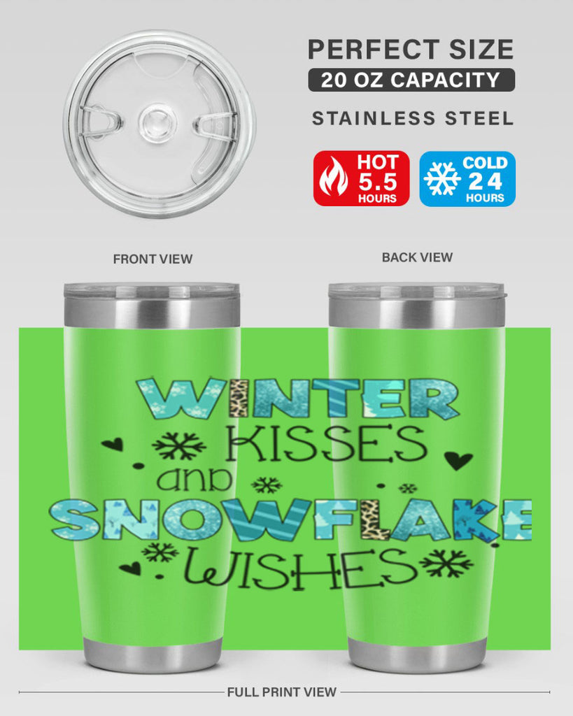 Winter kisses and snowflake wishes 571#- winter- Tumbler