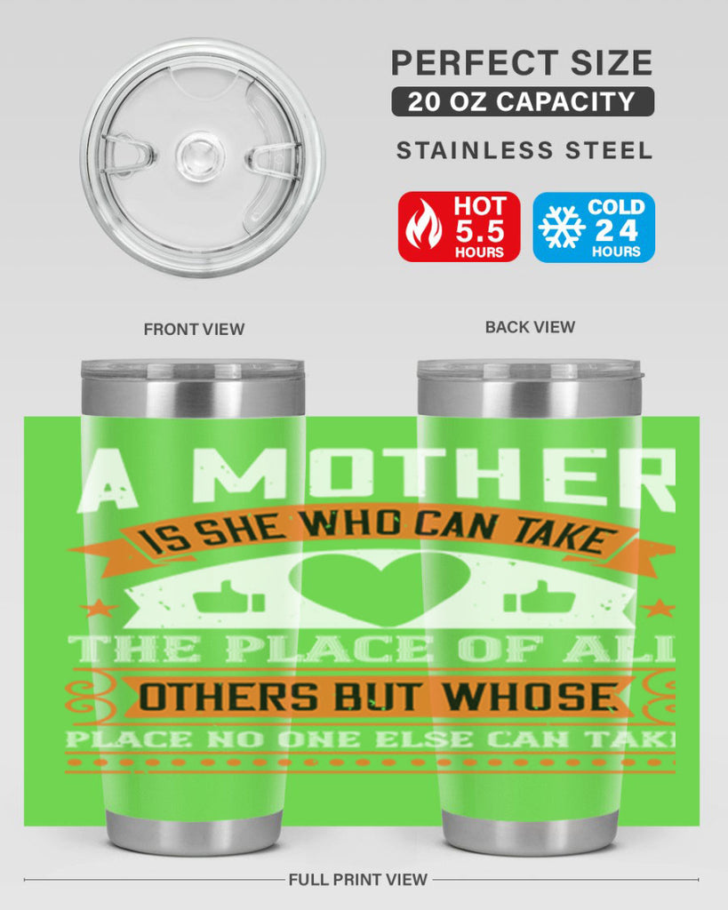 a mother is she who can 56#- mothers day- Tumbler