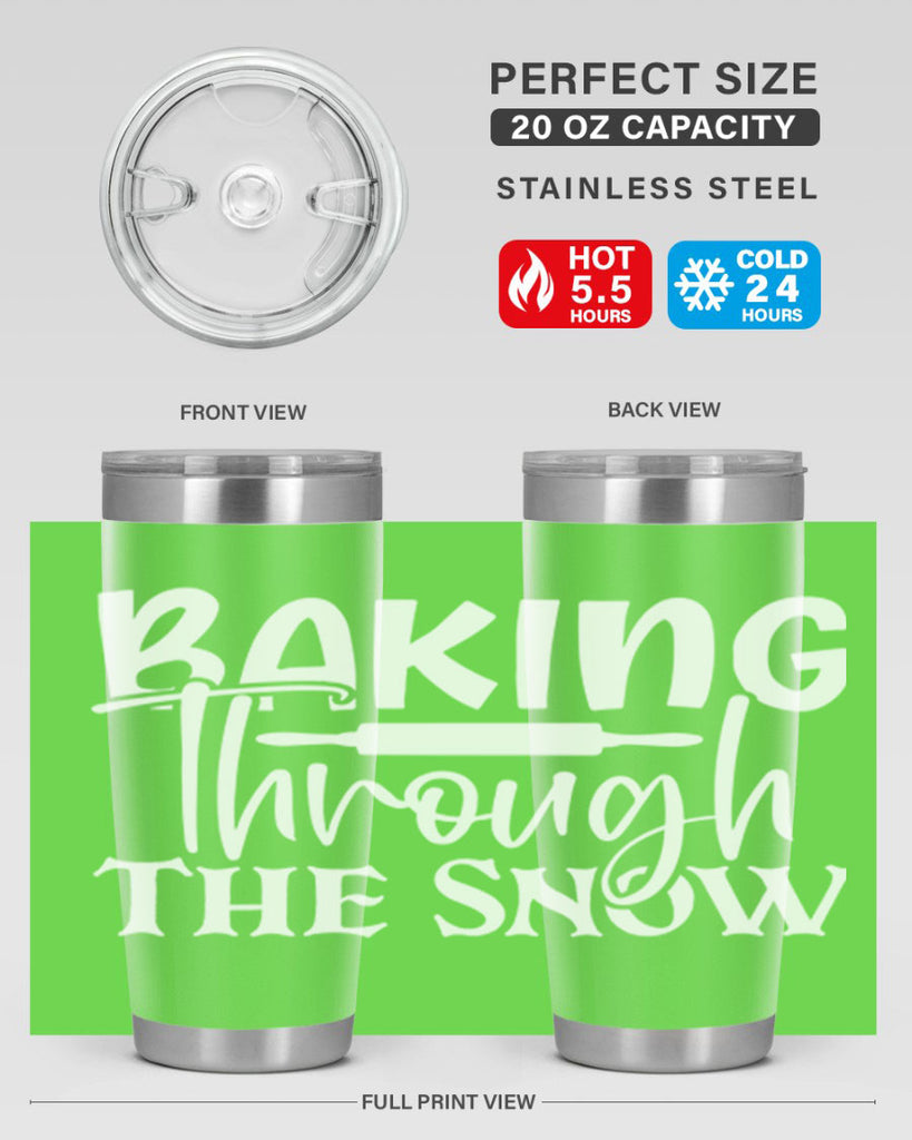 baking through the snow 52#- kitchen- Tumbler