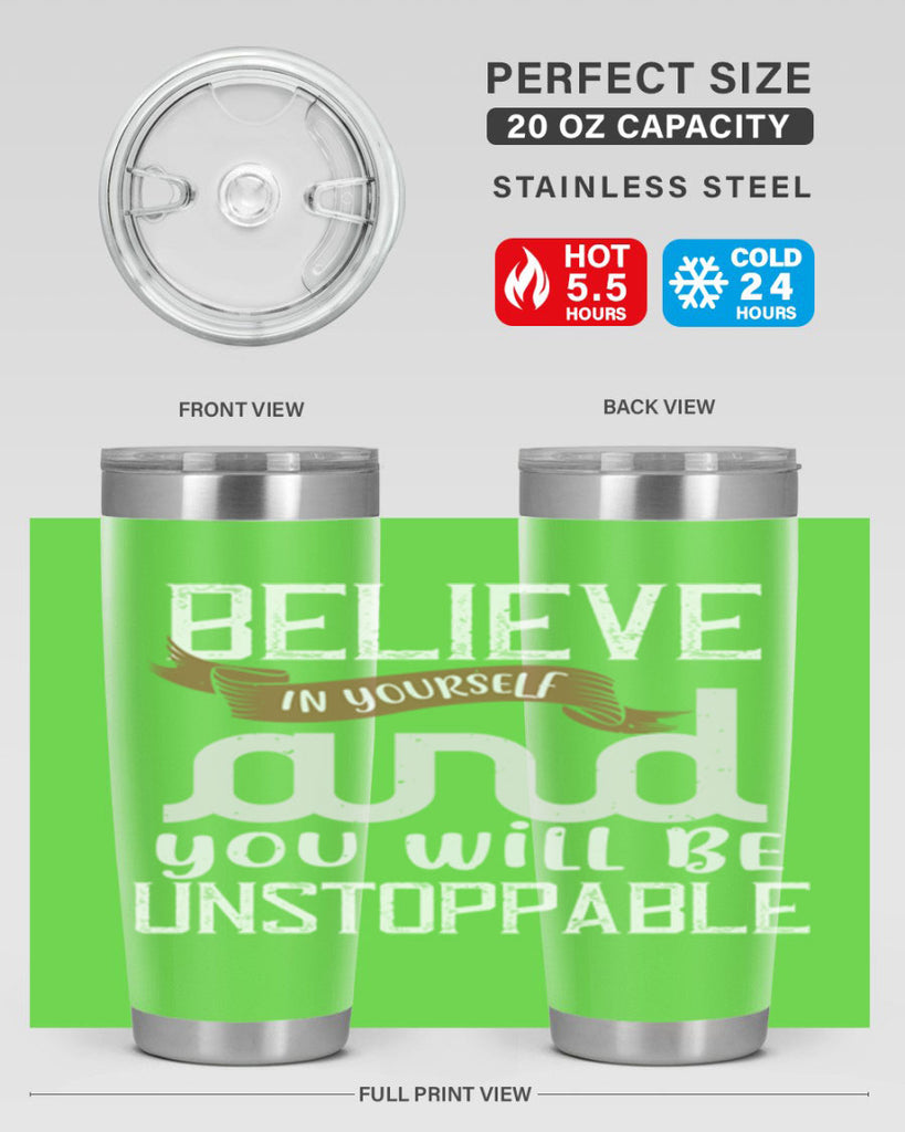 believe in yourself and you will be unstoppable 6#- cooking- Tumbler