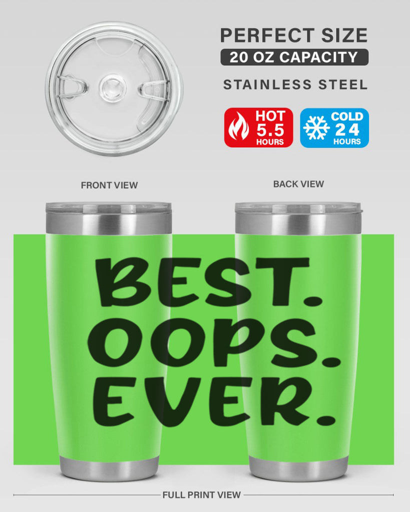 best oops ever Style 279#- baby- tumbler