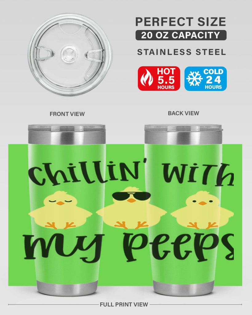 chillin with my pees 64#- easter- Tumbler