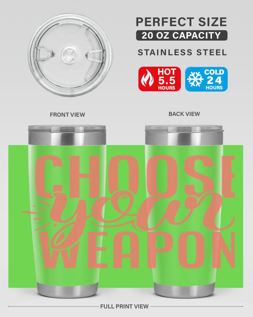 choose your weapon 18#- kitchen- Tumbler