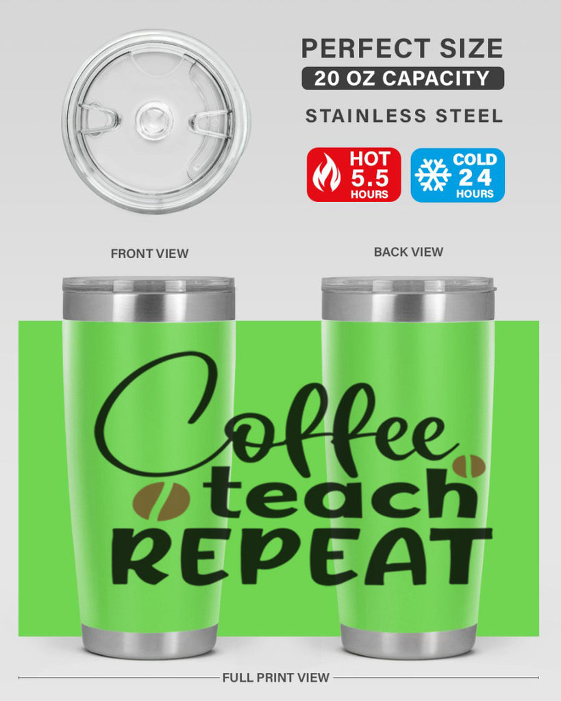 coffee teach repeat Style 186#- teacher- tumbler