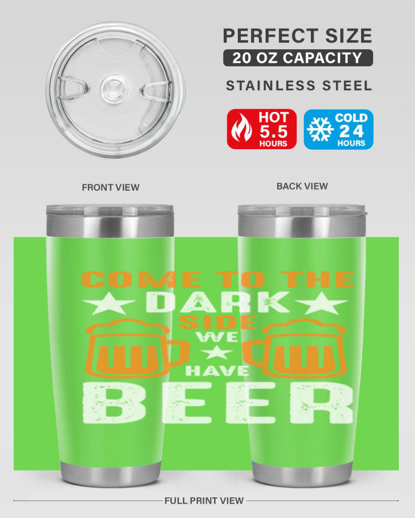 come to the dark side we 117#- beer- Tumbler