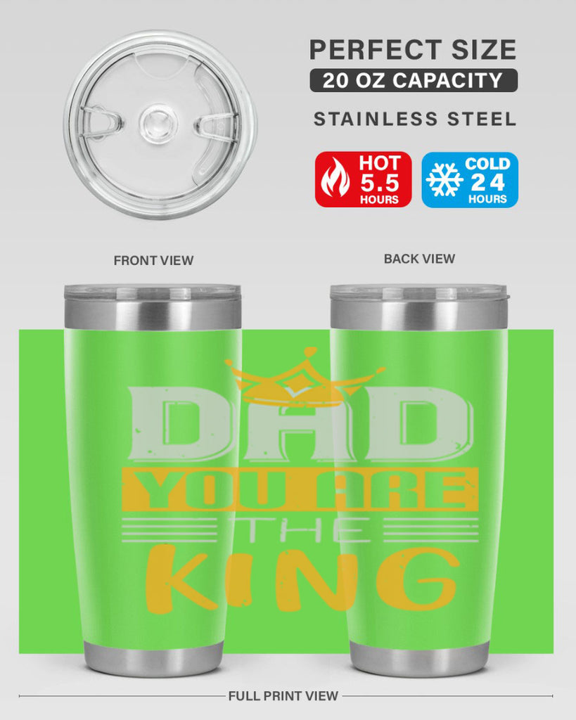 dad you are the king 237#- fathers day- Tumbler