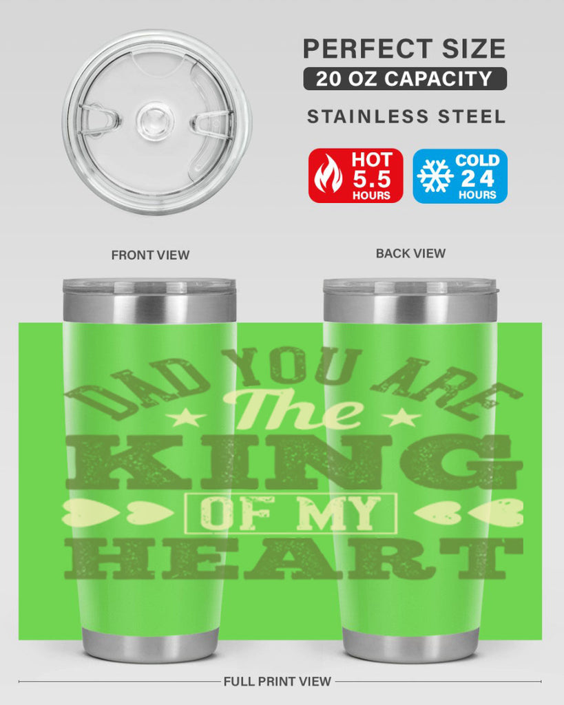 dad you are the king of my heart 253#- fathers day- Tumbler
