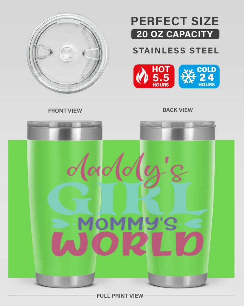 daddys girl mammys world Style 269#- baby- tumbler