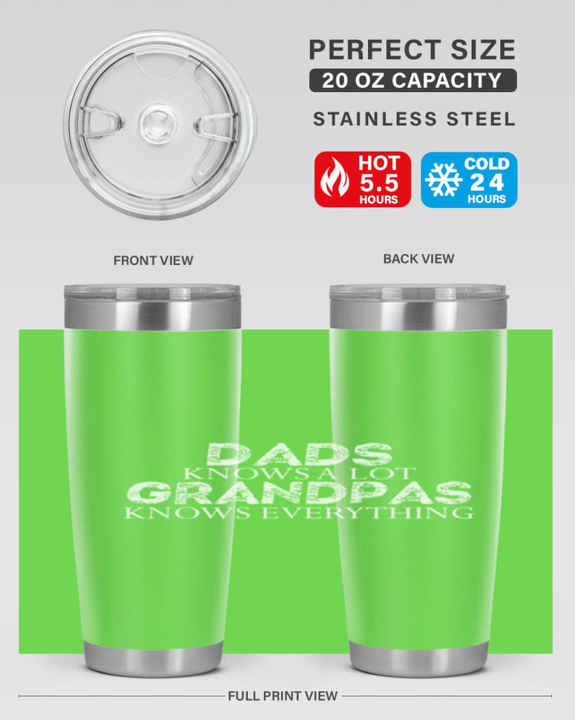 dads knows a lot grandpas knows everything 15#- dad- Tumbler