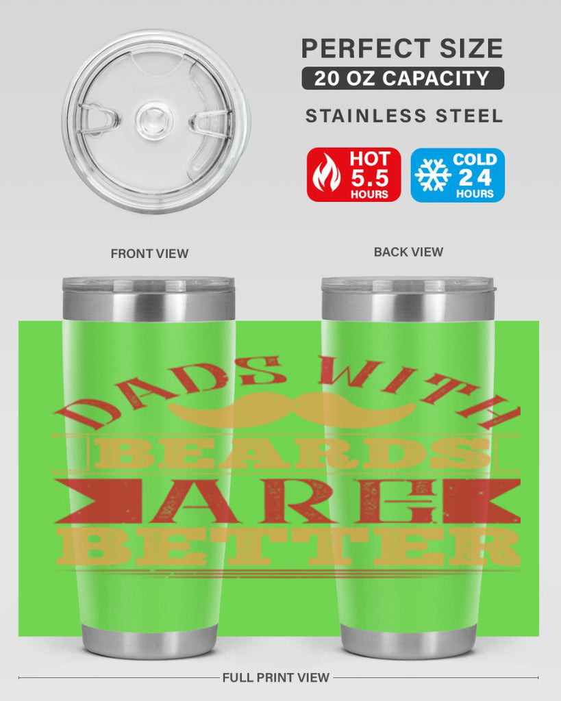 dads with beards are better 231#- fathers day- Tumbler