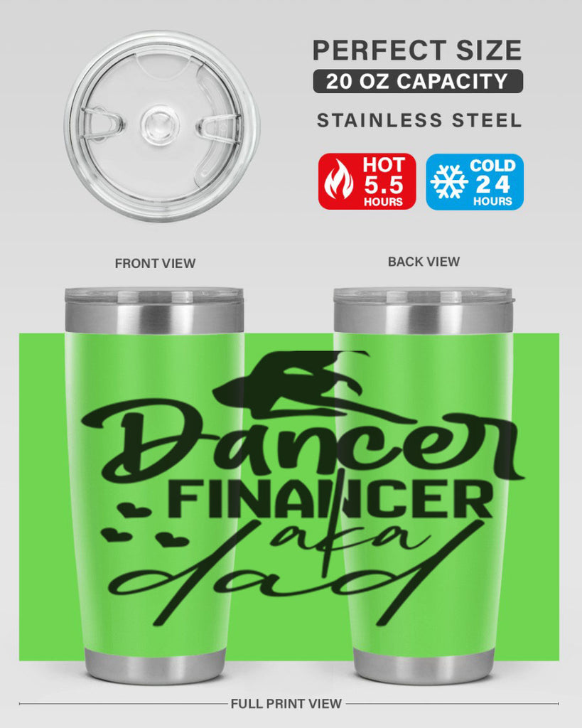 dancer financer aka dad 30#- ballet- Tumbler