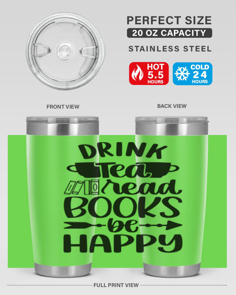 drink tea read books be happy 41#- reading- Tumbler