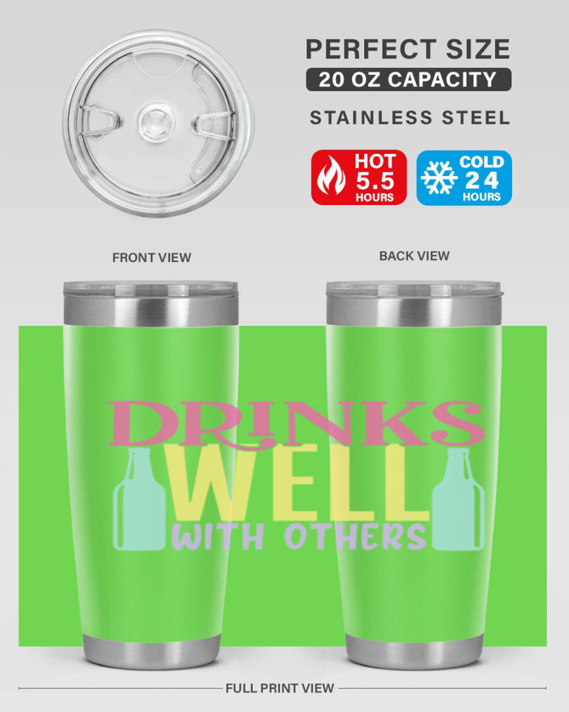 drinks well with others 129#- beer- Tumbler