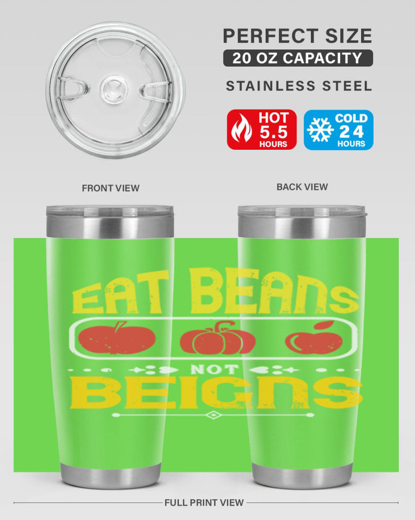 eat beansnot beigns 69#- vegan- Tumbler