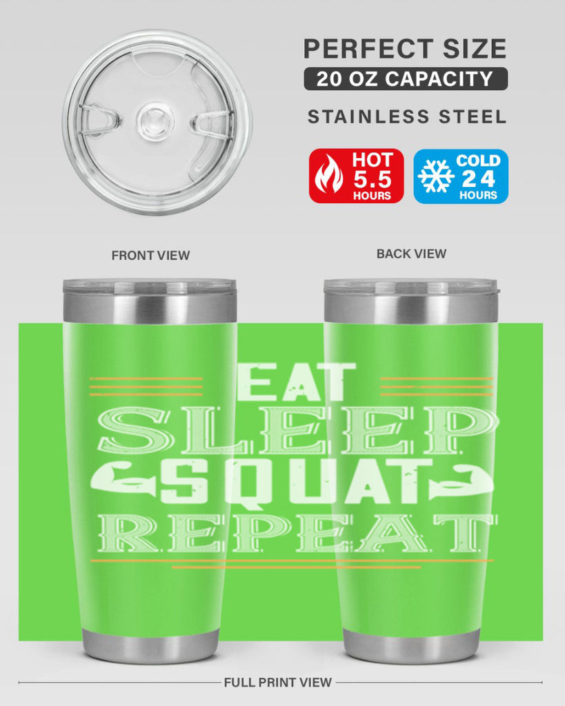 eat sleep squat repeat 58#- gym- Tumbler