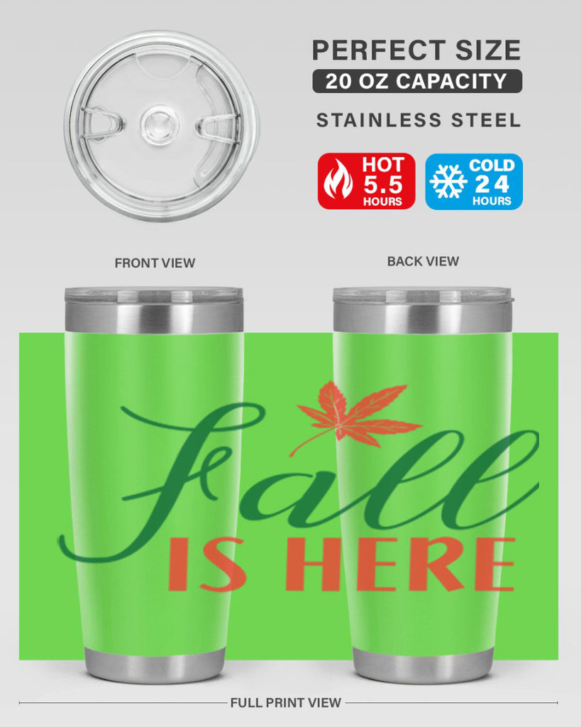 fall is here 108#- fall- Tumbler