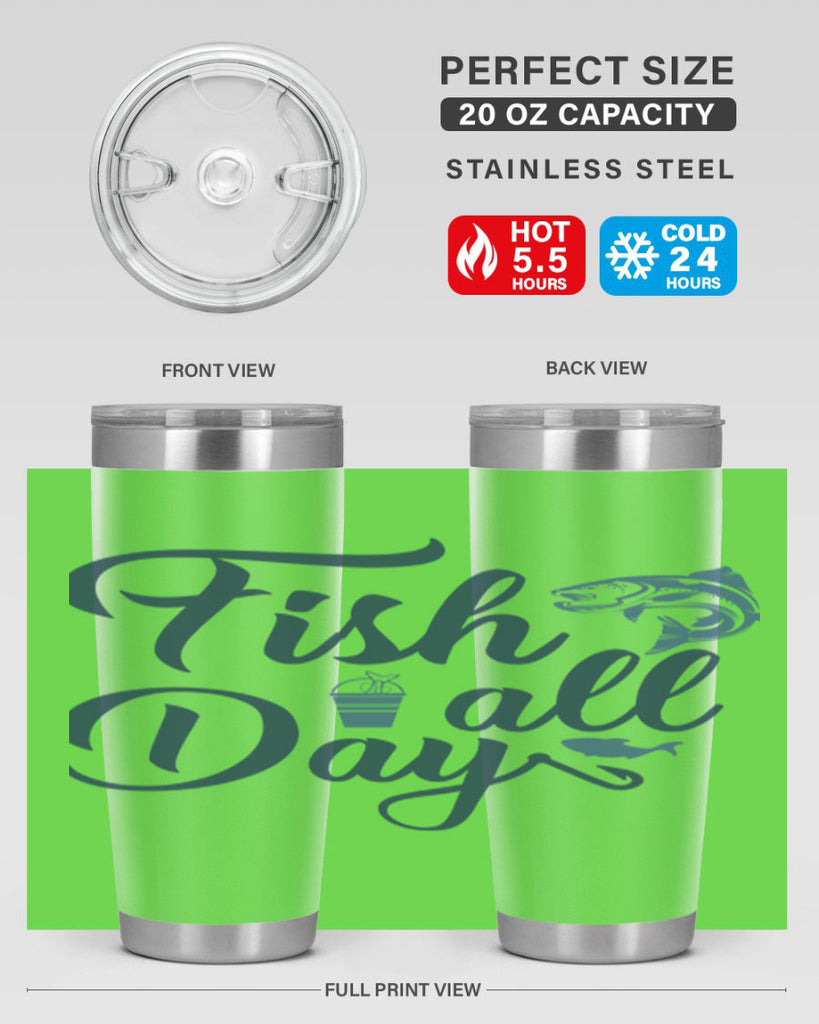 fish all day 156#- fishing- Tumbler