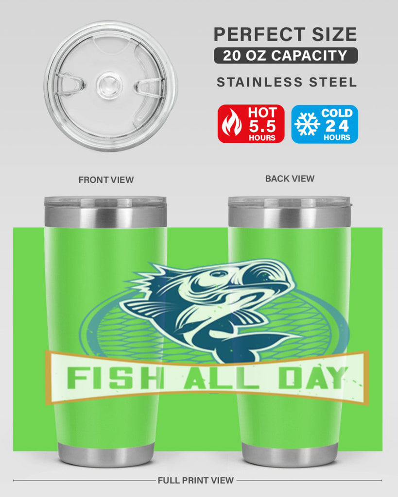 fish all day 277#- fishing- Tumbler