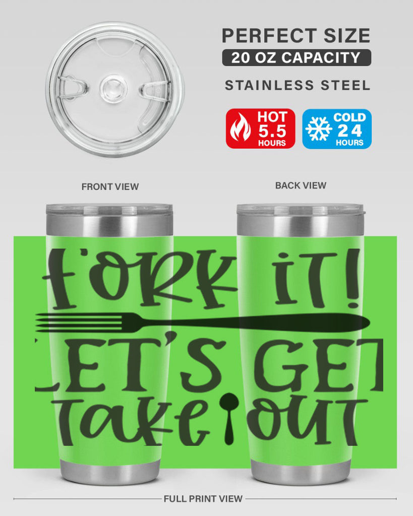 fork it let s get takeout 95#- kitchen- Tumbler