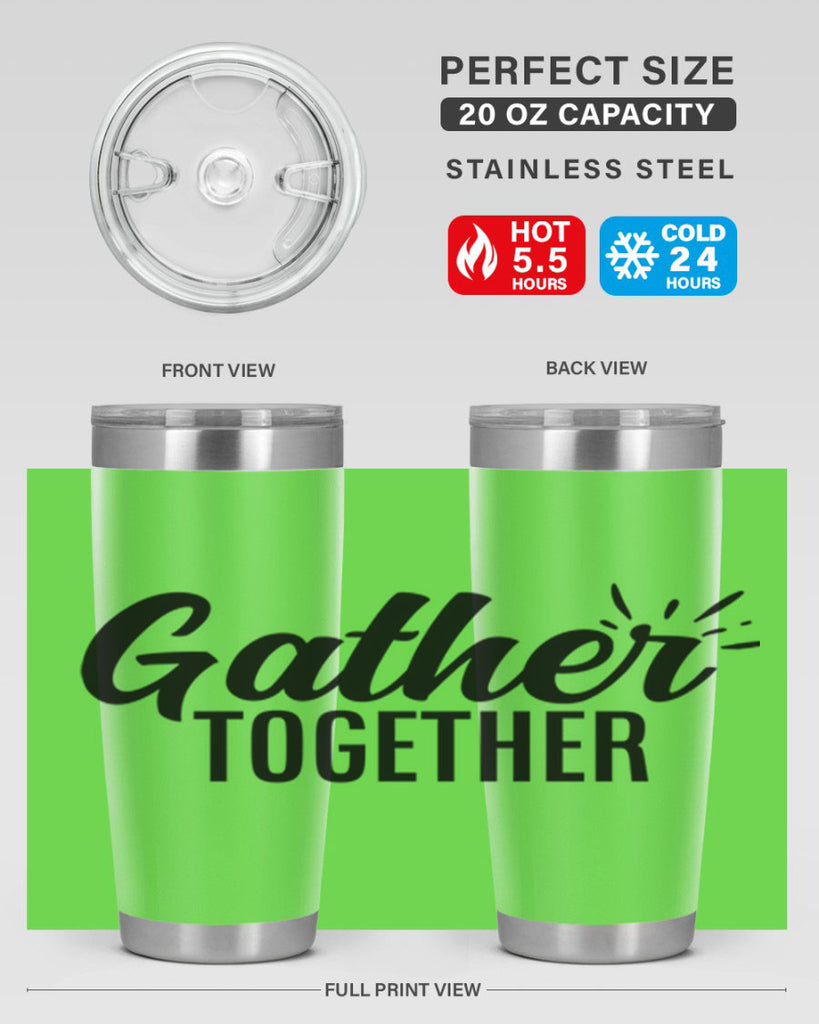 gather together 60#- thanksgiving- Tumbler