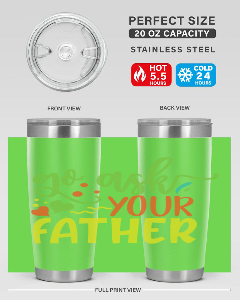 go ask your father 406#- mom- Tumbler