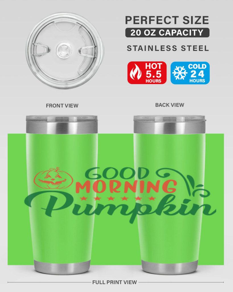 good morning pumpkin 208#- fall- Tumbler