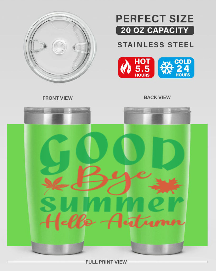 goodbye summer hello autumn 212#- fall- Tumbler