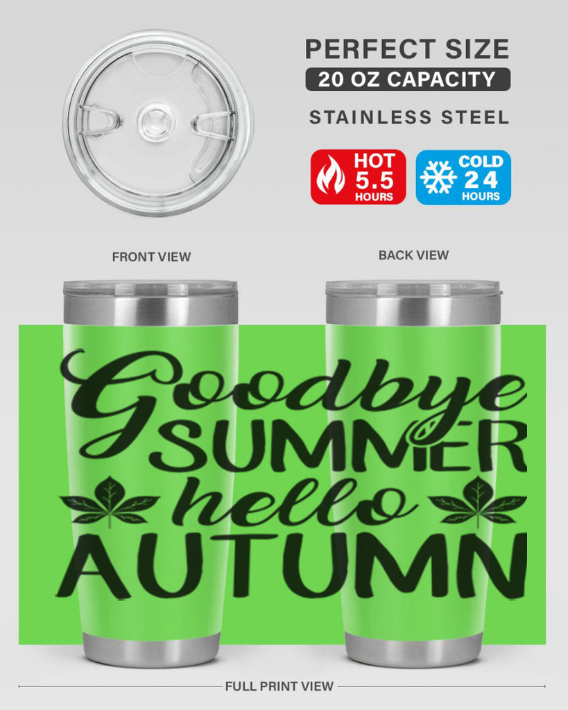 goodbye summer hello autumn 213#- fall- Tumbler