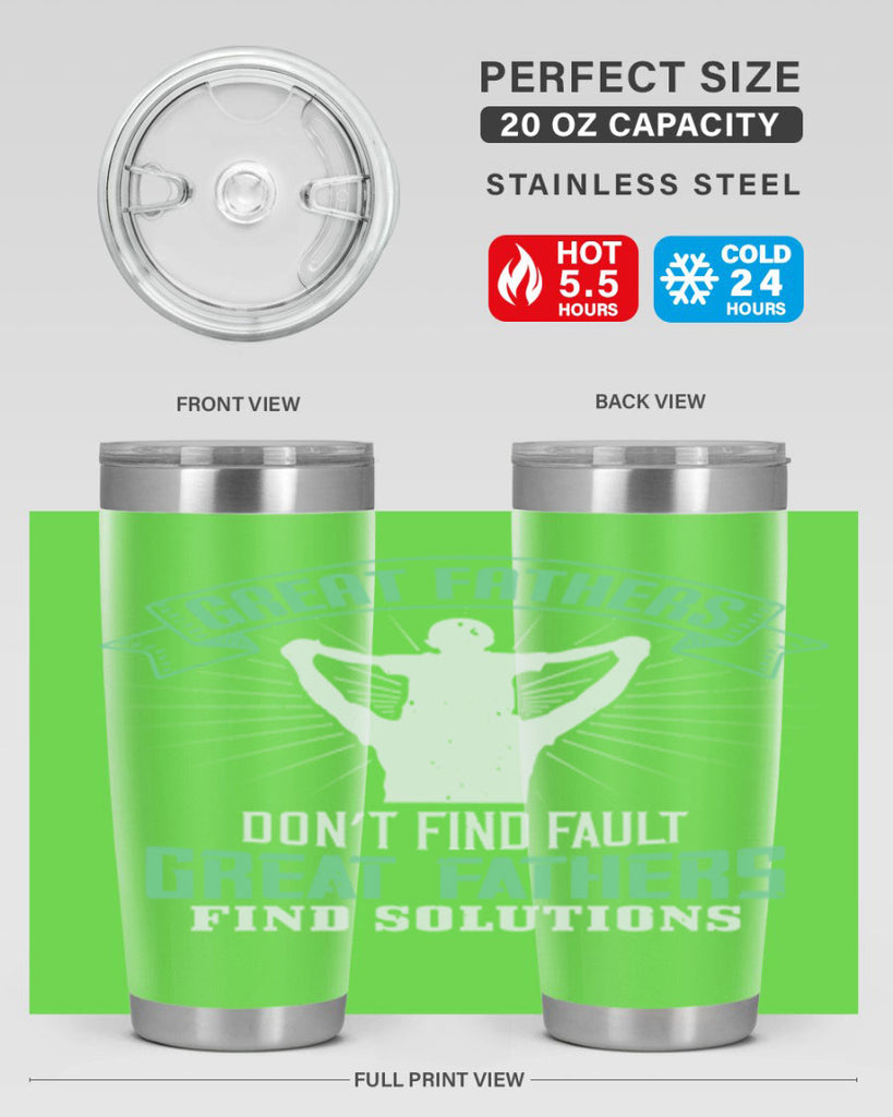 great fathers don’t find fault 218#- fathers day- Tumbler