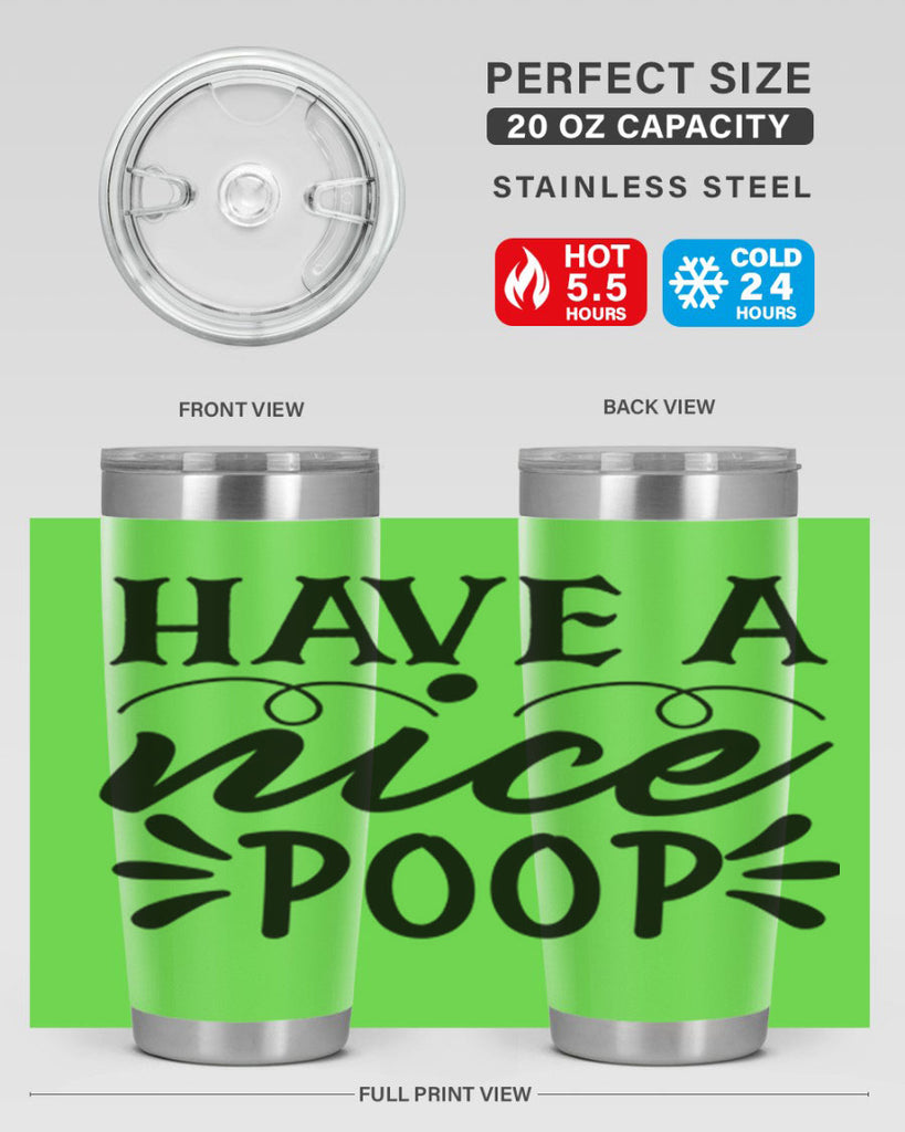 have a nice poop 74#- bathroom- Tumbler