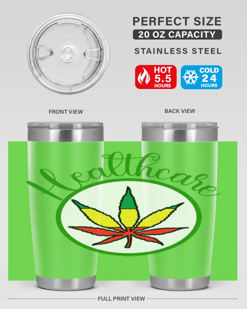 healthcare weed 106#- marijuana- Tumbler