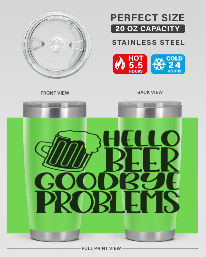 hello beer goodbye problems 36#- beer- Tumbler